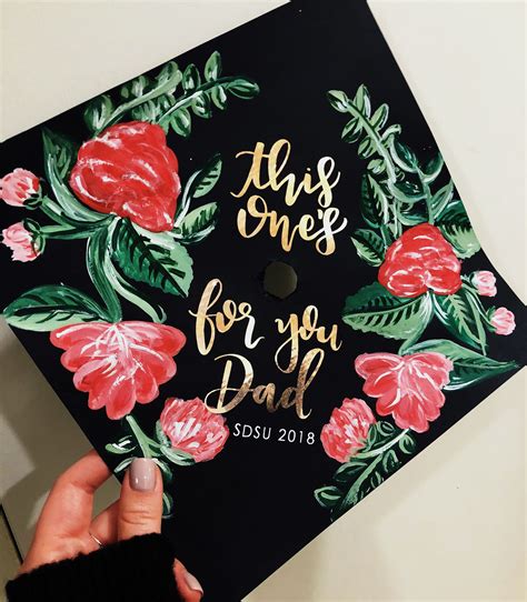 Floral Grad Cap Design “this Ones For You Dad” Gold Foil Hand Painted Graduation Cap Designs