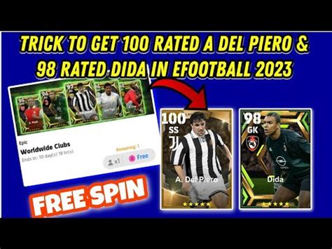 NEW Trick To Get 100 Rated A Del Piero From Epic Worldwide Clubs