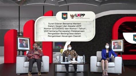 Lkpp Dan Mendagri Terbitkan Surat Edaran Aturan Percepatan Pengadaan Barang Dan Jasa