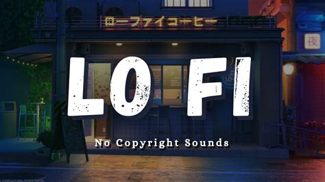 Lofi Lounge Music No Copyright Lofi Chill Music No Copyright No