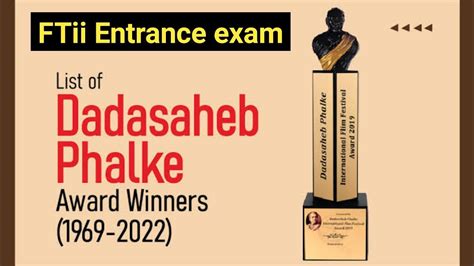 Dadasaheb Phalke Award Winners Full List For Ftii Entrance Exam