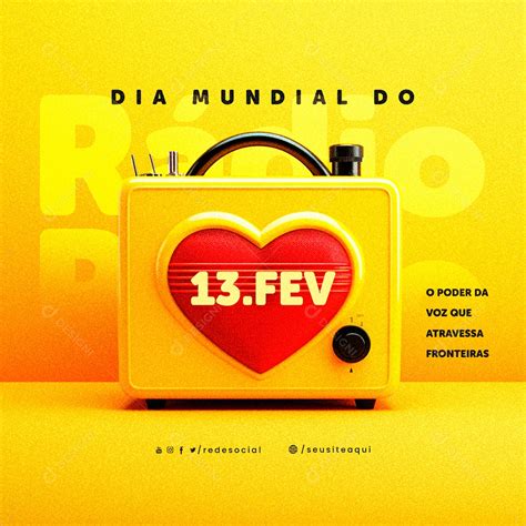 Dia Mundial Do Rádio 13 De Fevereiro O Poder Da Voz Atravessa Fronteiras Social Media Psd