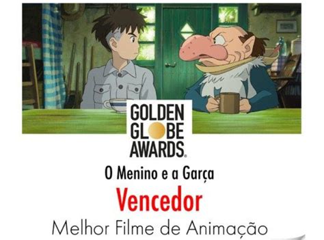 O Menino E A Gar A De Hayao Miyazaki Leva Globo De Ouro De Melhor