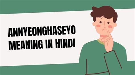 Annyeonghaseyo Meaning In Hindi ArogyaOnline In