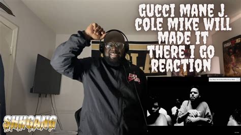 ITS A VIBE Gucci Mane There I Go Feat J Cole Mike Will Made