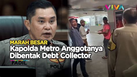 Geram Kapolda Metro Jaya Lihat Anggotanya Dibentak Debt Collector