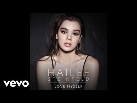 Hailee Steinfeld – Love Myself | Republic Records