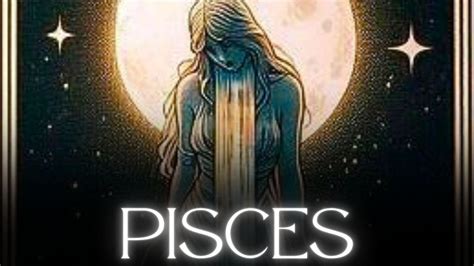 Pisces Hold On Karma Sends You Things In September August