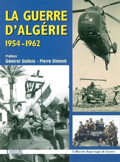 Livre La guerre d Algérie 1954 1962 Trésor du patrimoine