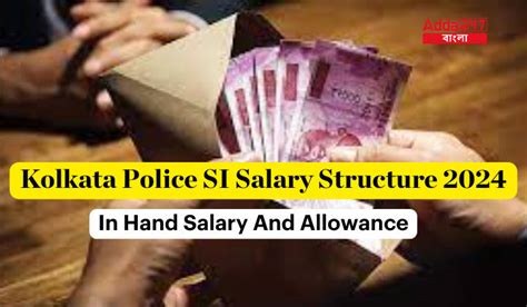 Kolkata Police SI Salary Structure 2024 In Hand Salary And Allowance