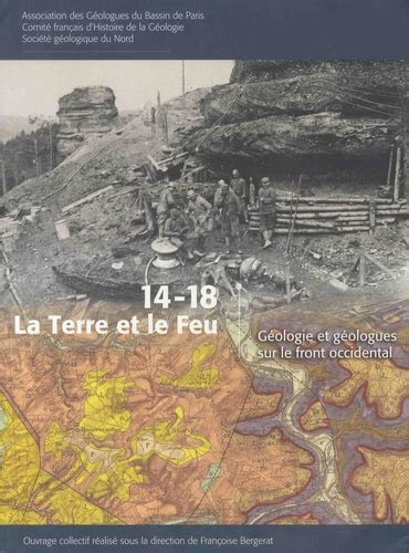 14 18 la terre et le feu Géologie et géologues sur le front