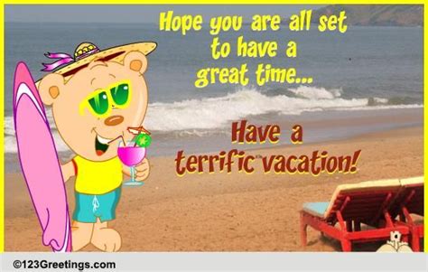 Have A Great Vacation Wishes