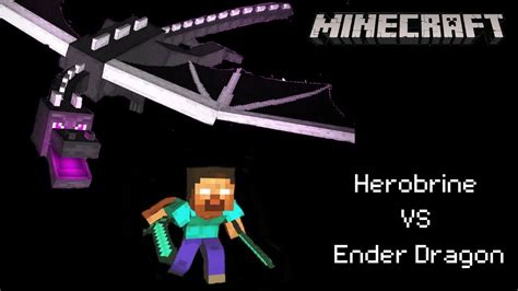 Minecraft Ender Dragon Vs Herobrine Qui N Es M S Fuerte