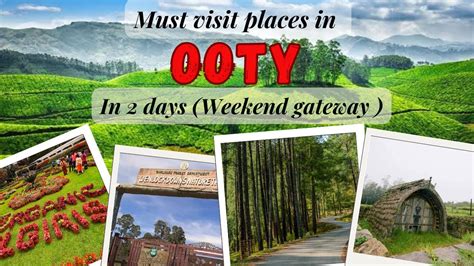 Must Visit Places In OOTY Top 10 Places In OOTY Tourist Places To