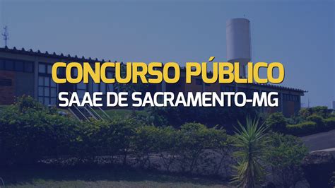 SAAE De Sacramento MG Abre Concurso Para 3 Cargos