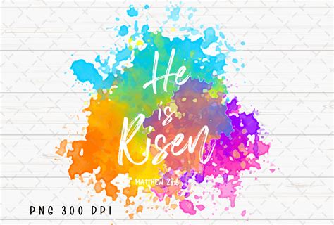 He Is Risen Matthew Easter Day Png Graphic By Flora Co Studio