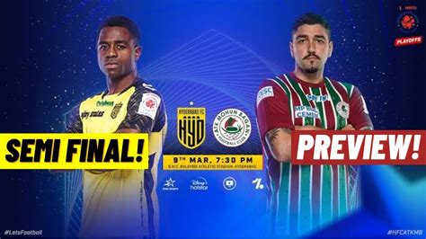 Atk Mohunbagan Vs Hyderabad Fc Preview 🔥 Semi Final Leg 1 ️ Youtube