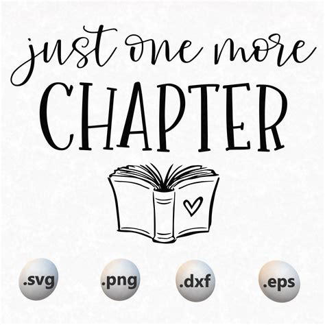 Just One More Chapter Svg Quote Printable Reader Clipart Bookworm Svg Shirt Design Instant