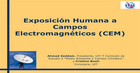 Exposición Humana A Campos Electromagnéticos … · A La Exposición A