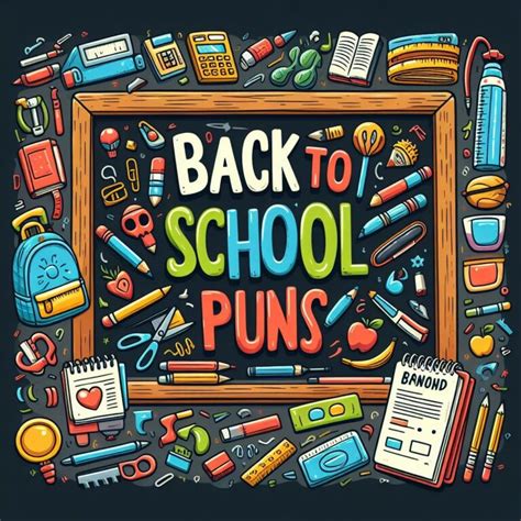 Back-to-School Puns to Elevate Classroom Spirits! - Best Jokes, Puns ...