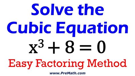 How To Solve Cubic Equations Easy Factoring Method Youtube