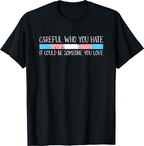 Careful Who You Hate Transgender LGBT Q Gay Pride Flag T Shirt Walmart