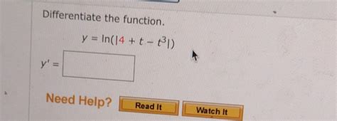 Solved Differentiate The Function Y Ln ∣∣4 T−t3∣∣