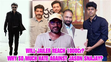 Jailer Beat Vikram Why Too Much Hate Against Jason Sanjay Will