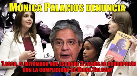 Monica Palacios Lasso El Mit Mano Que Esconde Casos De Corrupci N