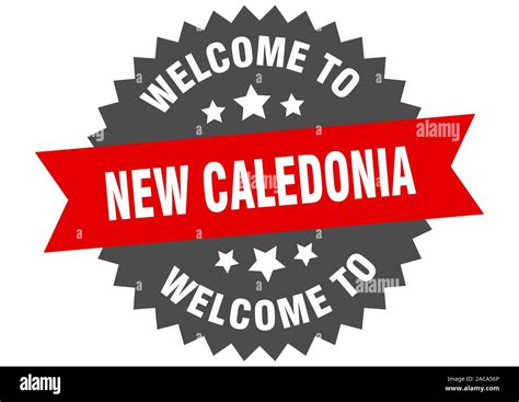 New Caledonia Sign Welcome To New Caledonia Red Sticker Stock Vector