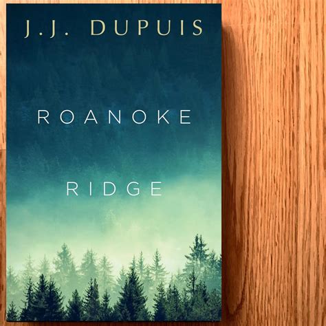 Book Review Roanoke Ridge By Jj Dupuis — Cloud Lake Literary