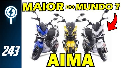 Novas Motos Da Aima No Brasil A Aima Boa Youtube