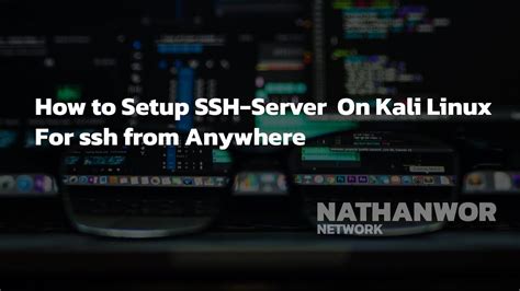 How To Setup SSH Server Kali Linux For Ssh From Anywhere YouTube