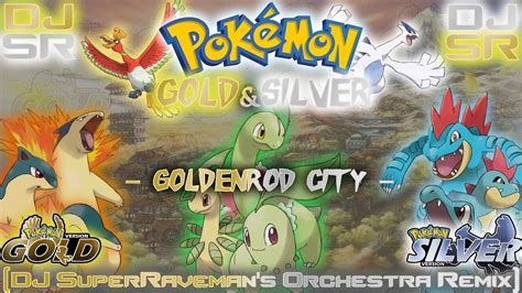 Pok Mon Gold Silver Goldenrod City Dj Superraveman S Orchestra