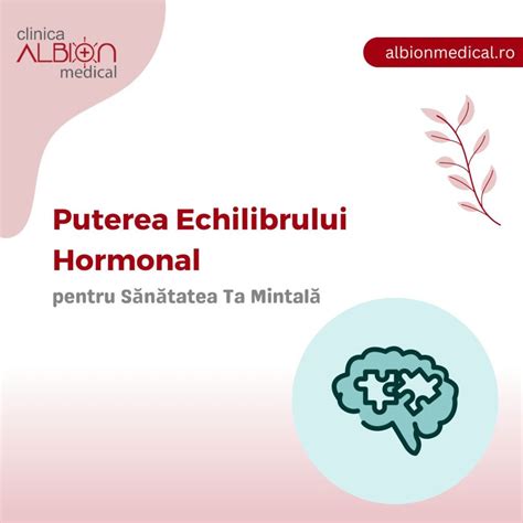 Endocrinologia I Psihologia Cum Se Interconecteaz Hormonii Cu Starea