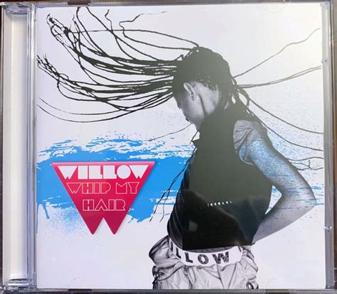 Willow – Whip My Hair (2010, CD) - Discogs