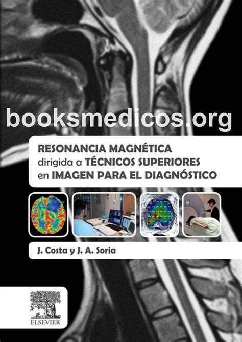 SOLUTION Resonancia Magnetica Dirigido A T Cnicos Superiores En Imagen