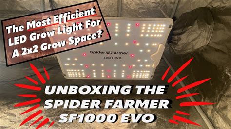 Spider Farmer SF1000 EVO LED Grow Light Unboxing The Most Efficient