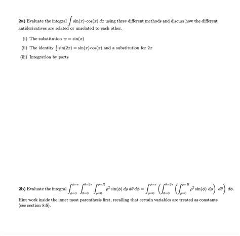 Solved 2a Evaluate The Integral ſ Sina Cosx Dx Using