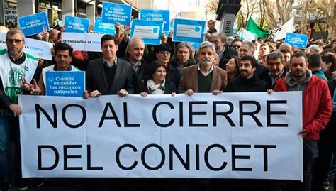 El Conicet Rechazó El Decretazo De Milei Y Adhirió A La Marcha