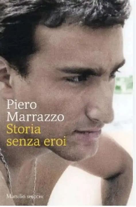 Piero Marrazzo Storia Senza Eroi