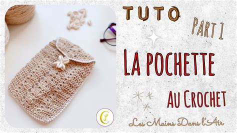 TUTORIEL Crochet Comment crocheter une pochette à lunettes ou un étui