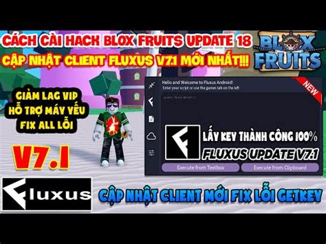 Cập Nhật Client Hack Fluxus V7.1 Mới Nhất Cho BLOX FRUITS UPDATE 18 ...