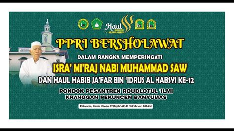 PPRI BERSHOLAWAT DALAM RANGKA MEMPERINGATI ISRA MIRAJ NABI MUHAMMAD SAW