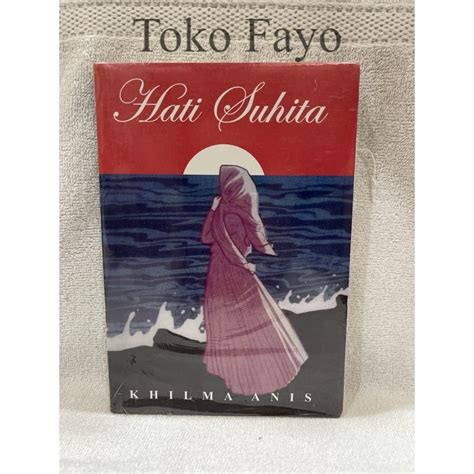 Jual Novel Hati Suhita By Khilma Anis Ruang Remaja Shopee Indonesia