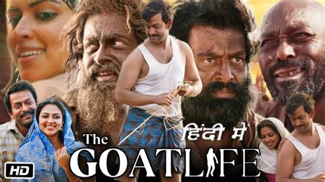 The Goat Life Full Hd 1080p Movie In Hindi Review And Story Prithviraj Sukumaran Amala Paul