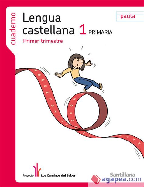 LENGUA CASTELLANA 1º PRIMARIA 1º TRIMESTRE CUADERNO SANTILLANA