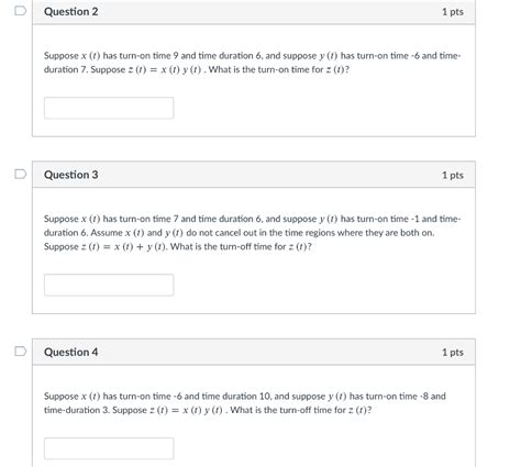 Solved D Question 2 1 Pts Suppose X T Has Turn On Time 9