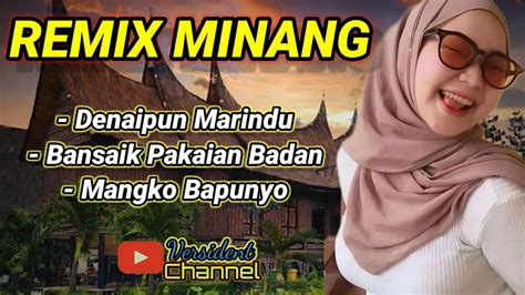 REMIX MINANG NONSTOP TERBARU PERJALANAN PERANTAU MINANG MELEWATI TOL