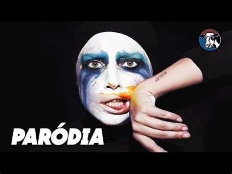 Lady Gaga Applause Paródia Redublagem YouTube